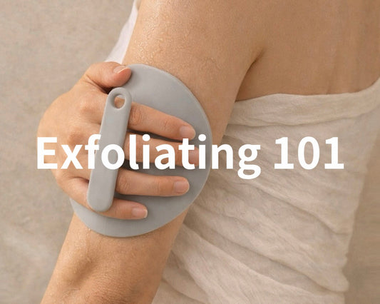Exfoliating 101